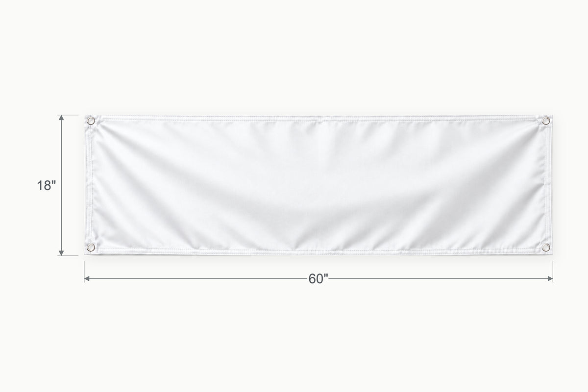 Blank white fabric banner. Vertical side arrow: 18 inches high. Horizontal side arrow: 60 inches wide.